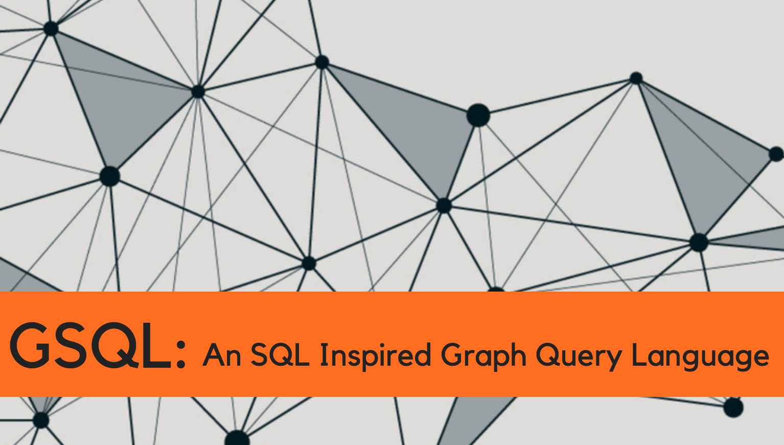 TigerGraph GSQL Graph Query Language